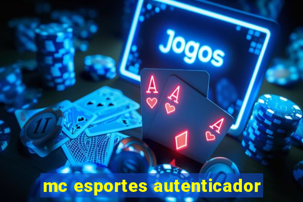 mc esportes autenticador